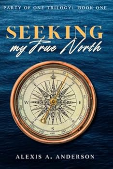 Paperback Seeking My True North Book