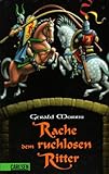 Rache dem ruchlosen Ritter