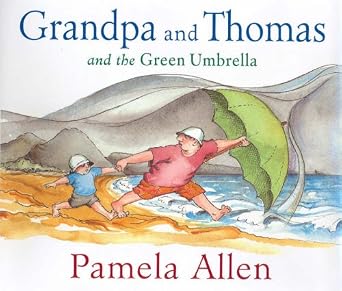 Grandpa And Thomas And The Green Umbrella: Allen, Pamela: 9780670029730 ...