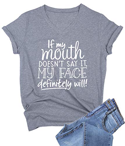 DANVOUY Womens V-Neck If My Mouth Doesn't Say It My Face Definitely Will T Shirt Grey Large