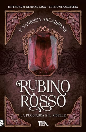  La fuggiasca e il ribelle. Rubino rosso