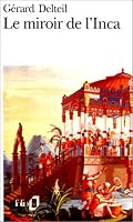 Le miroir de l'Inca (FOLIO) 2070386945 Book Cover