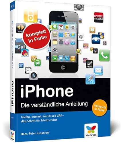 Preisvergleich Produktbild iPhone 4S: Die verständliche Anleitung
