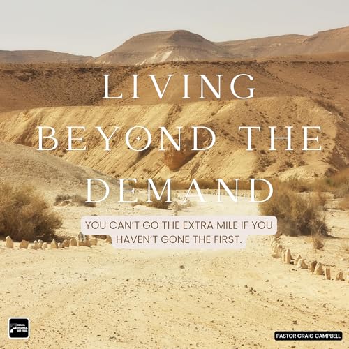 『Living Beyond The Demand | Pastor Craig Campbell』のカバーアート