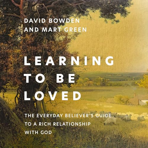 Learning to Be Loved by David Bowden, Mart Green episode artwork
