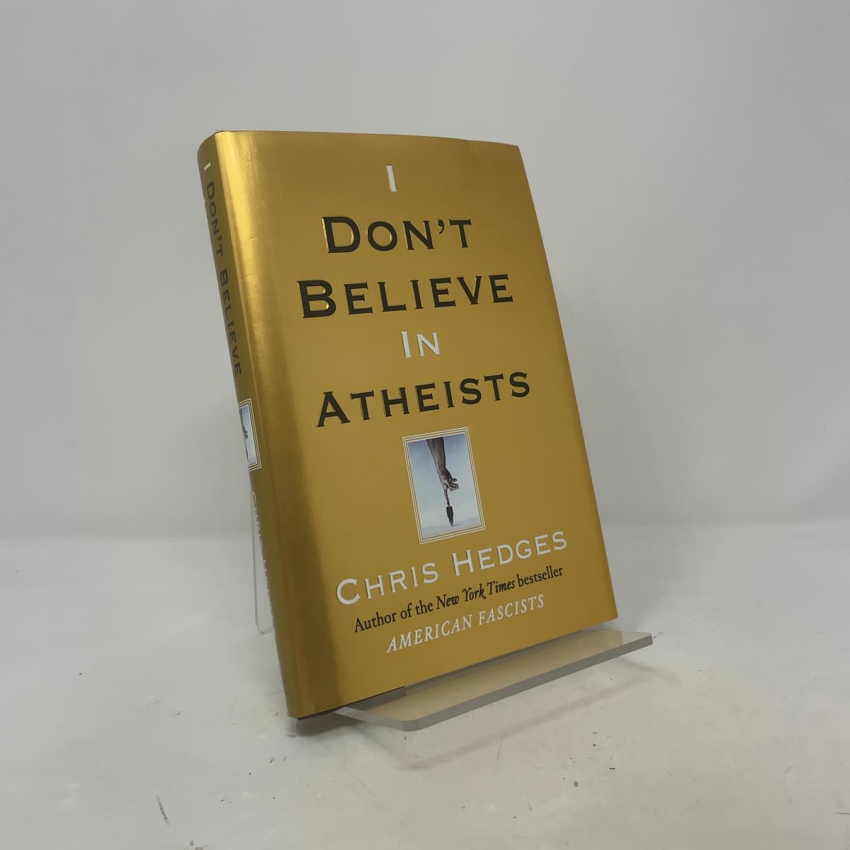 Cover of I Don't Believe in Atheists