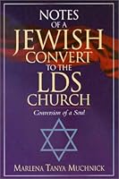 Notes of a Jewish Convert to the LDS Church 0897168038 Book Cover