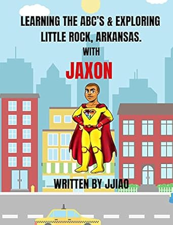 Amazon.com: LEARNING THE ABC'S & EXPLORING: LITTLE ROCK, ARKANSAS WITH