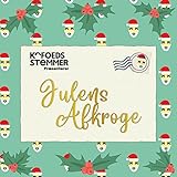 Kofoeds skole præsentere: Julens afkroge. En advent historie