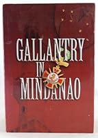 Gallantry in Mindanao B000I6R9XM Book Cover