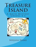 Treasure Island: A Math Mystery 1463711425 Book Cover