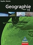  Seydlitz/Diercke Geographie - Ausgabe 2009 für die Sekundarstufe II in Bayern: Schülerband 11