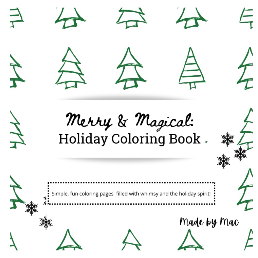 Merry and Magical: Holiday Coloring Book