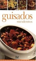 Guisados Suculentos (Chef Express) (Chef Express) 1582797218 Book Cover