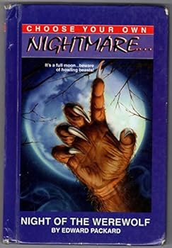 Night of the Werewolf (Choose Your Own Nightmare, #1)