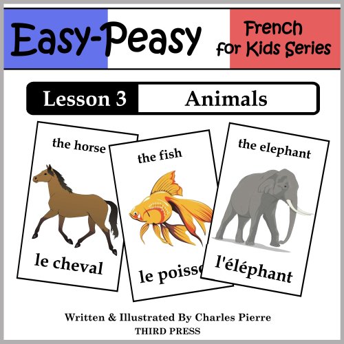 French Lesson 3 Animals (EasyPeasy French for Kids) eBook Pierre