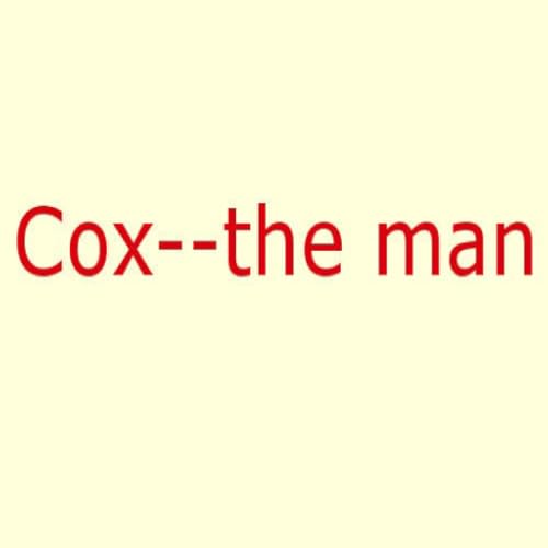 Cox—The Man