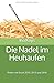 Produktbild Die Nadel im Heuhaufen: finden mit Excel 2010, 2013 und 2016 (Kurz & Knackig)