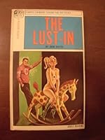 The Lust-In B00ARXNDT0 Book Cover