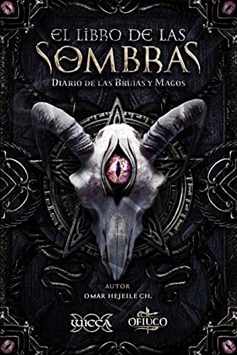 El Libro de las Sombras: Diario de las Brujas y Magos (Spanish Edition)