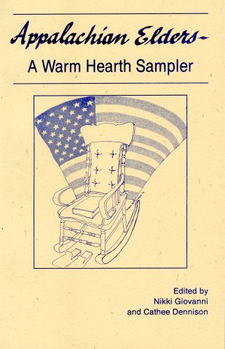Appalachian Elders A Warm Hearth Sampler Warm Hearth Writers