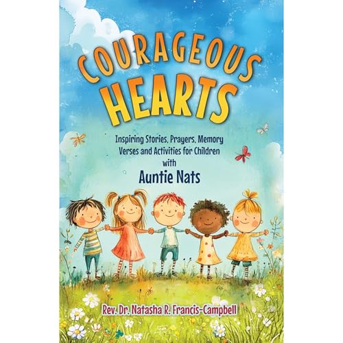 Courageous Hearts by Rev. Dr. Natasha Francis-Campbell episode artwork