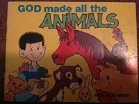 GOD made all the ANIMALS 0872391817 Book Cover