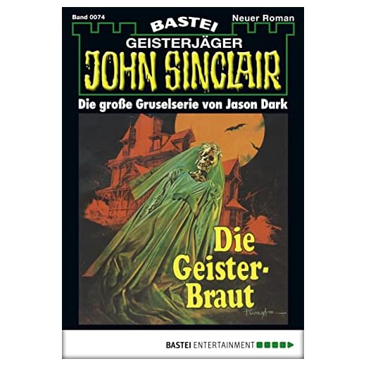 John Sinclair 74: Die Geisterbraut