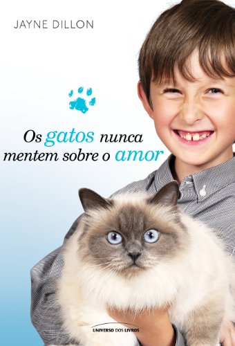 Os gatos nunca mentem sobre o amor: