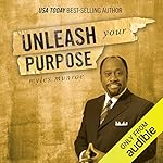 Cover of Unleash Your Purpose