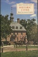 Historic Cities "Know Your America Program" B005SW6MD4 Book Cover