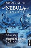 unger hamburg  Nebula Convicto. Grayson Steel und die Magische Hanse von Hamburg: Fantasyroman