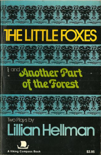 THE LITTLE FOXES and Another Part of the Forest B000QWBYV6 Book Cover