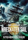The Wreck of the Ten Sail (Tides of Fortune Book 2)