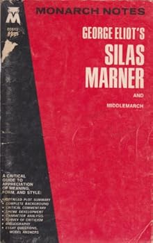 George Eliot's Silas Marner and Middlemarch