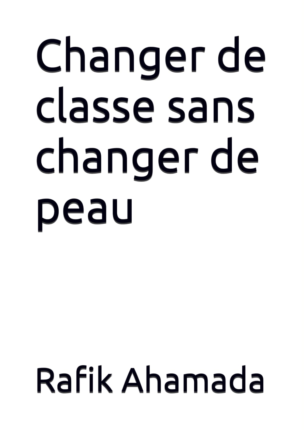Changer de classe sans changer de peau