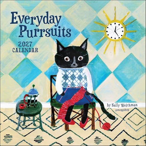 Sally Welchman 2027 Wall Calendar: Everyday Purrsuits