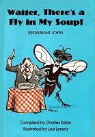 Waiter There's a Fly in My Soup: Charles Keller Joke Books 0671739824 Book Cover