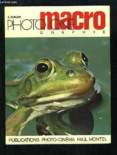 Photo-ciné macrographie,...