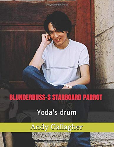 Blunderbuss-s Starboard Parrot: Yoda's drum