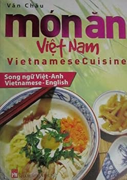 Paperback Vietnamese Cuisine in Vietnamese/english ("Mon an Viet Nam") Book