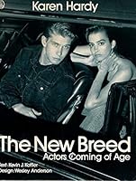 The New Breed: Actors Coming of Age (Owl Books) 0805007741 Book Cover
