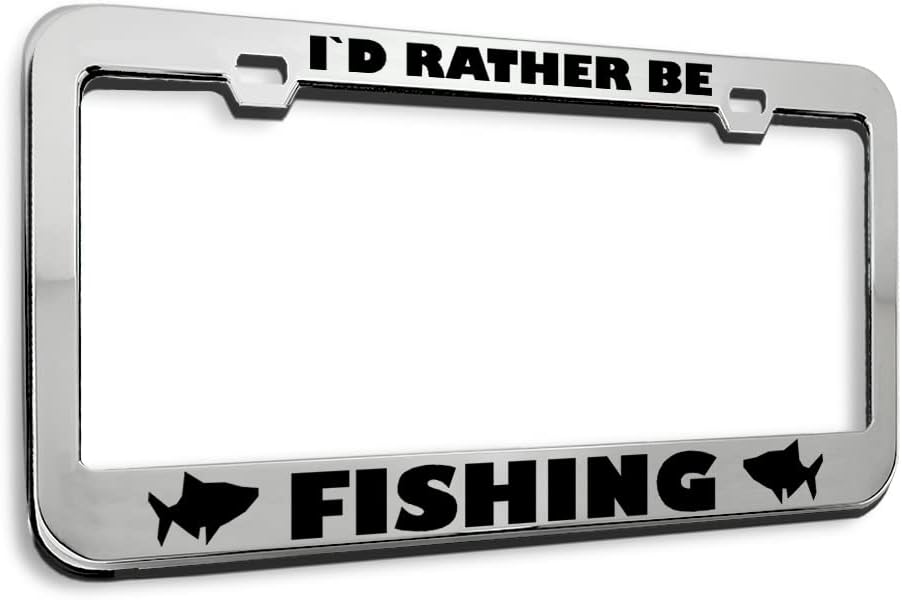 Metal License Plate Frame I'd Rather Be Fishing Fish Metal Car Accessories Stainless Steel 2 Holes 1 Frame