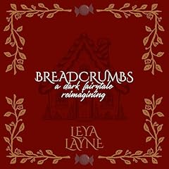 Breadcrumbs Audiolibro Por Leya Layne arte de portada