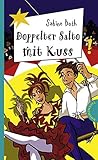 sabine bothe  Doppelter Salto mit Kuss, aus der Reihe Freche Mädchen - freche Bücher
