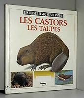Les castors, les taupes 2040195084 Book Cover