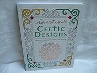 Color & Create Celtic Designs 1435162005 Book Cover
