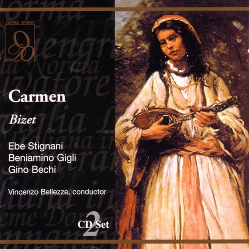 Georges Bizet feat. Ebe Stignani, Beniamino Gigli, Gino Bechi, Rina Gigli, Giulio Tomei, Guido Mazzini, Anna Marcangeli, Fernanda Candoni, Arturo La Porta, S. De Tommaso & Orchestra E Coro Del Teatre Dell'Opera Di Roma