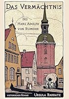 Das Verm�chtnis Des Hans Adolph Von Rumohr 3748233027 Book Cover