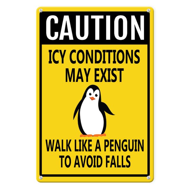 Lucidhisun Caution: ICY Conditions May Exist, Walk Like A Penguin Aluminium/metal Sign 12×16in, Sturdy Aluminum Signs Rust Free, Caution Ice Sign,